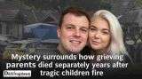 Mystery surrounds how grieving parents died separately years after tragic children fire