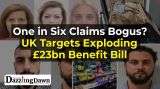 One in Six Claims Bogus? UK Targets Exploding £23bn Benefit Bill