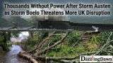 Thousands Without Power After Storm Austen as Storm Boelo Threatens More UK Disruption