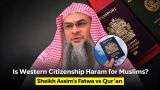 Western Passports Forbidden for Muslims? Sheikh Assim’s Ruling Meets Qur’an